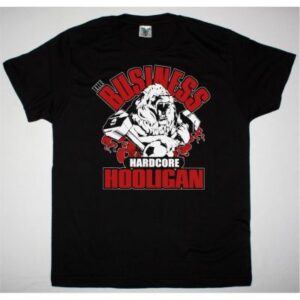 THE BUSINESS HARDCORE HOOLIGAN NEW BLACK T SHIRT