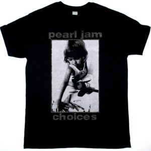 PEARL JAM CHOICES NEW BLACK T SHIRT