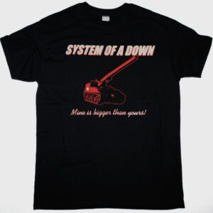 SYSTEM OF A DOWN MINE IS BIGGER THAN YOURS NEW BLACK T SHIRT