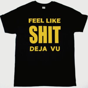 SUICIDAL TENDENCIES FEEL LIKE SHIT NEW BLACK T SHIRT